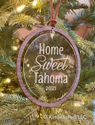 Home Sweet Tahoma Ornament
